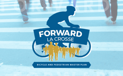 🚲 🚸 The City of La Crosse’s Forward La Crosse Campaign Shifts Focus to Bicycle and Pedestrian Master Plan and Opens Online Input Map